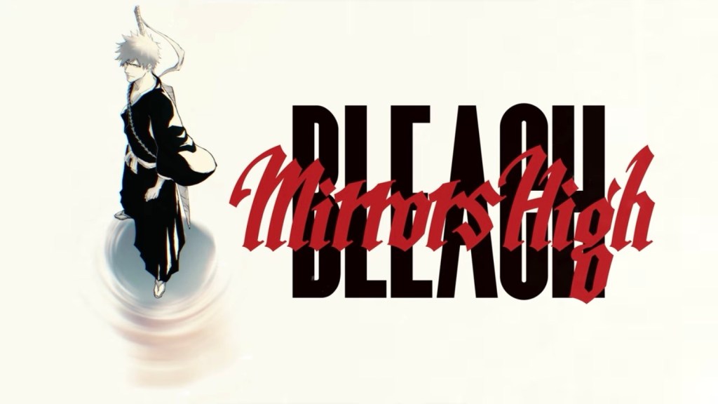 BLEACH: Mirrors High Announced for&nbsp;Smartphones